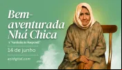 Hoje é celebrada a bem-aventurada Nhá Chica, a “Santinha de Baependi”